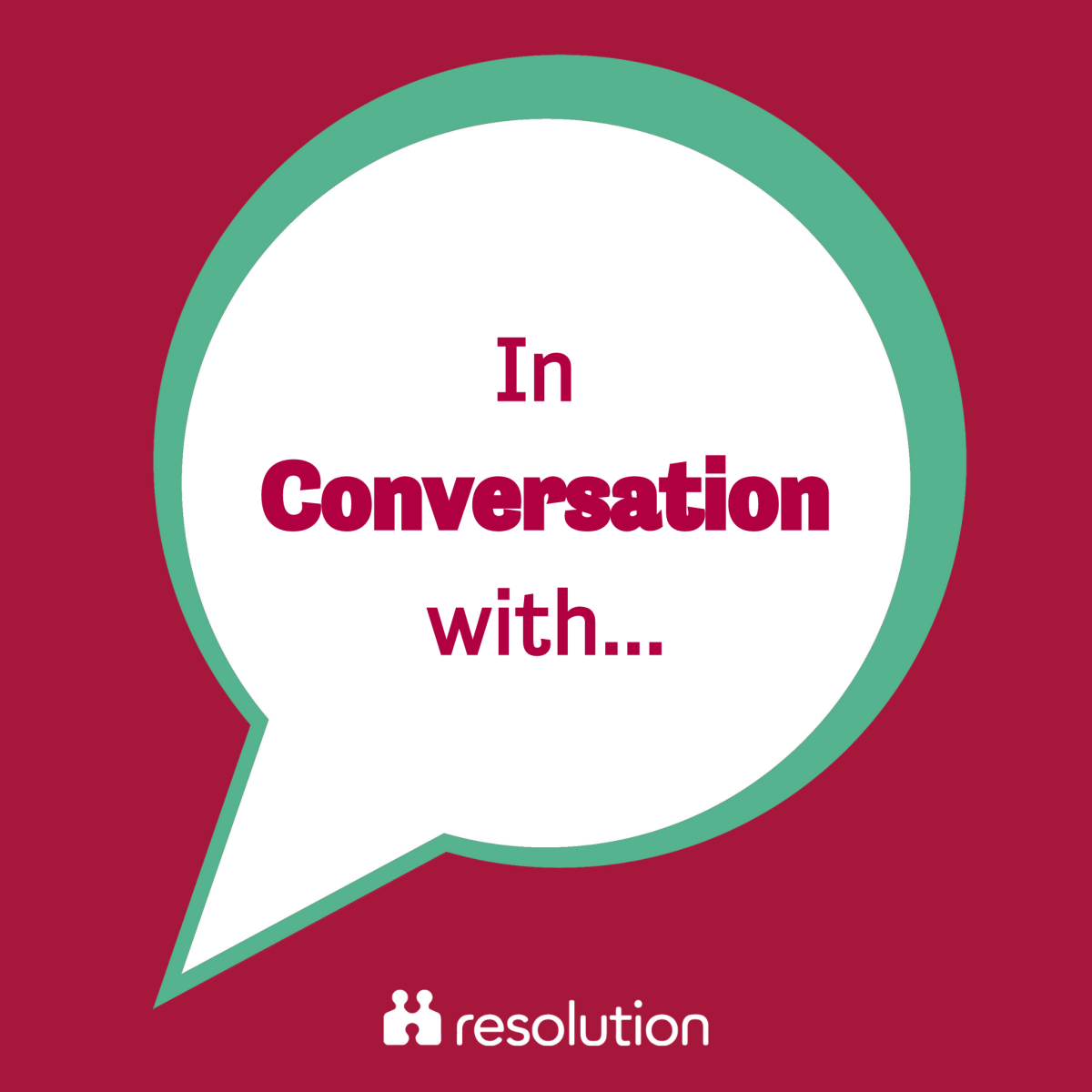 Podcast: In Conversation with … | Resolution